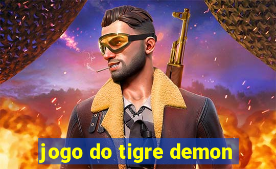 jogo do tigre demon